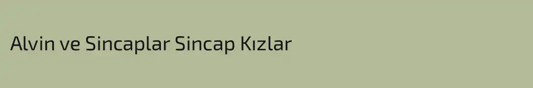 Alvin ve Sincaplar Sincap Kızlar